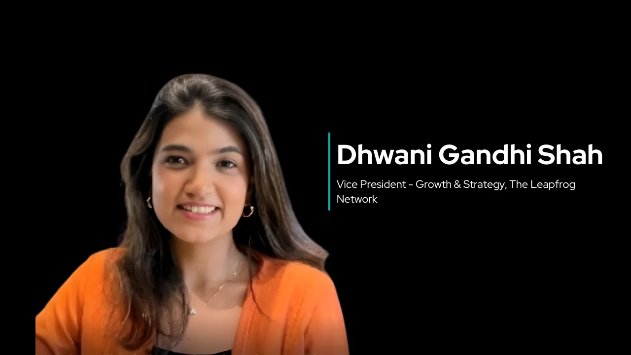 Dhwani Gandhi Shah Joins The Leapfrog Network as VP Growth & Strategy